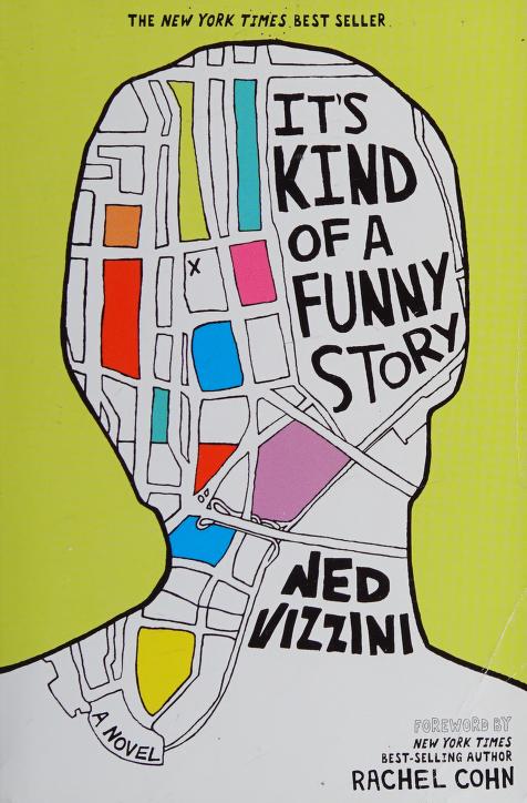 It's kind of a funny story : Vizzini, Ned, 1981-2013 : Free Download,  Borrow, and Streaming : Internet Archive